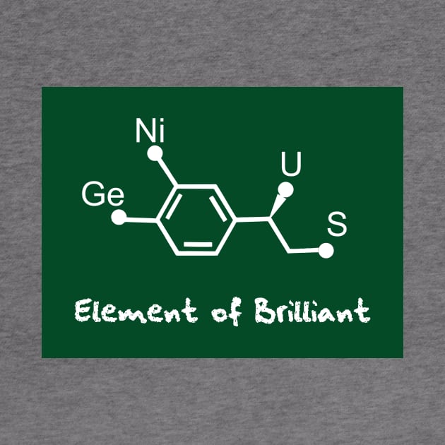 chemical formula of genius by Typography Dose